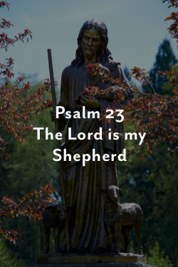 psalm 23 the lord is my shepherd